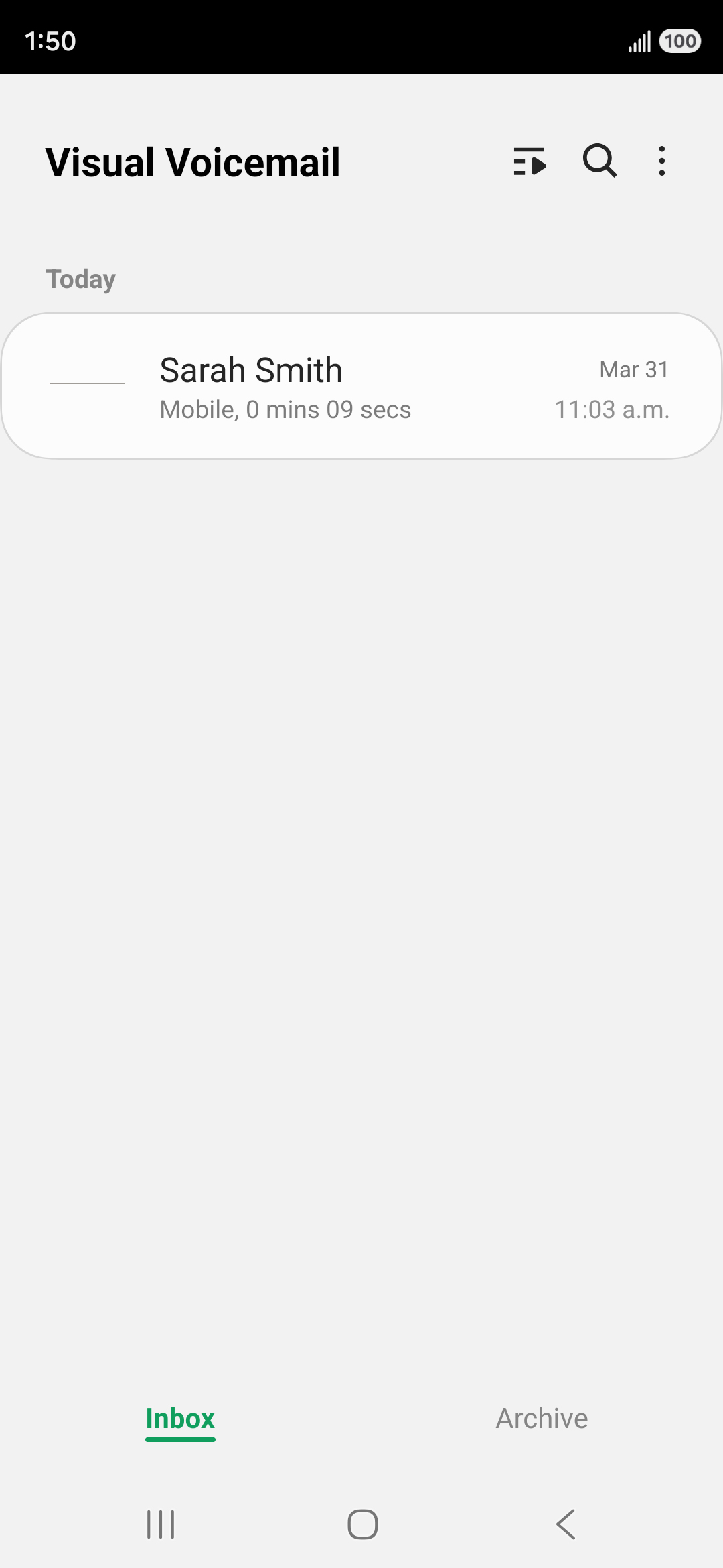 From the Visual Voicemail app, touch and hold the voicemail you want to ...