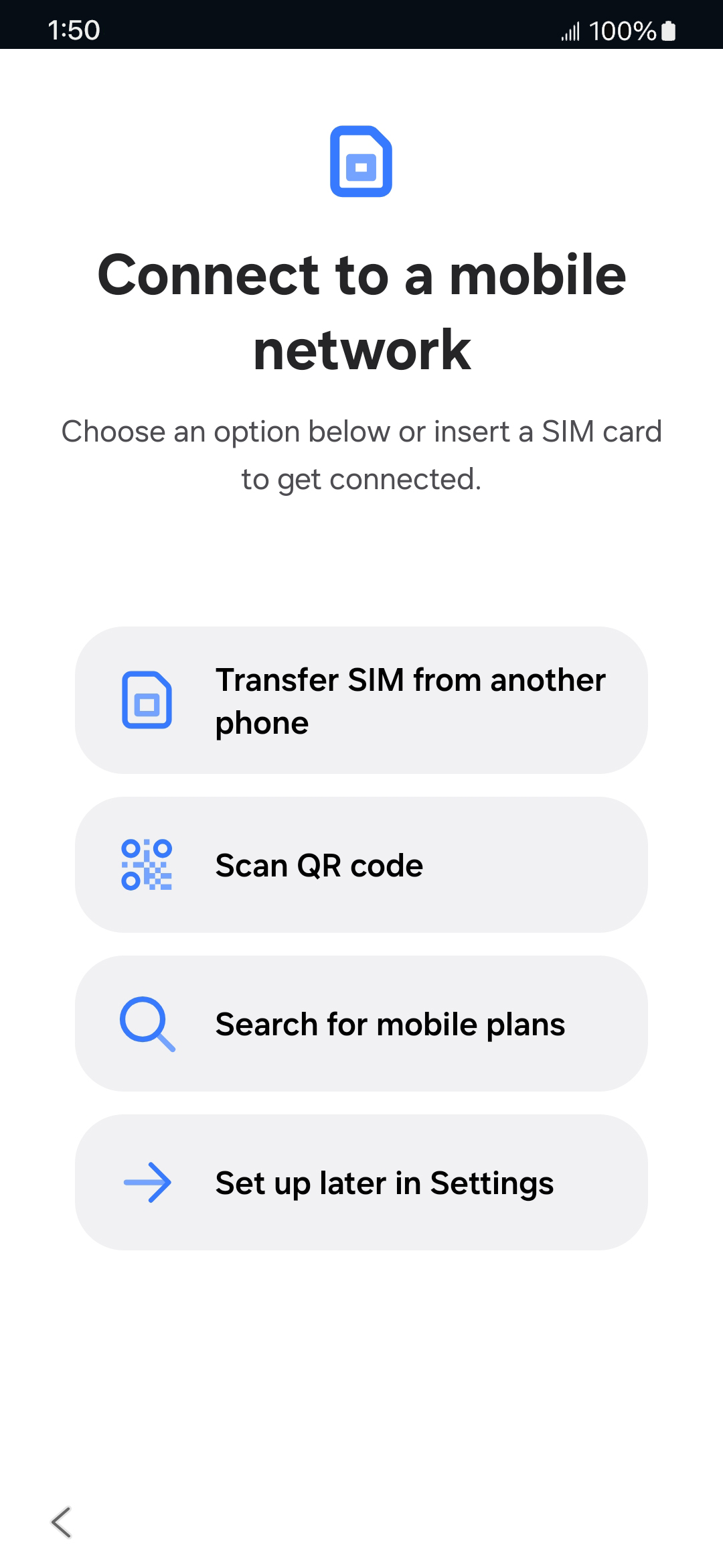 From the devices initial setup, on the Connect to a mobile network; tap ...