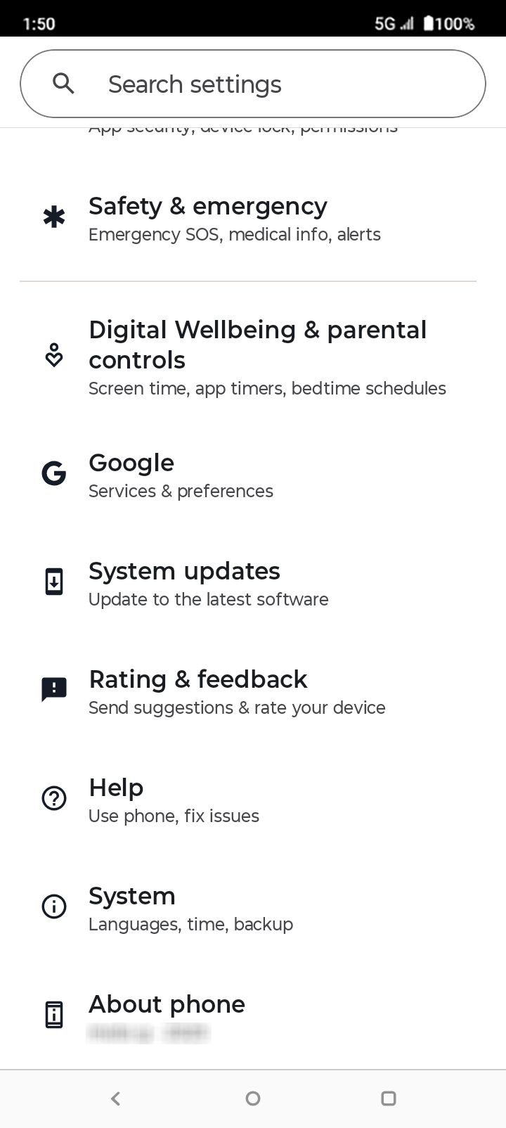 From Settings, scroll to and tap About phone.